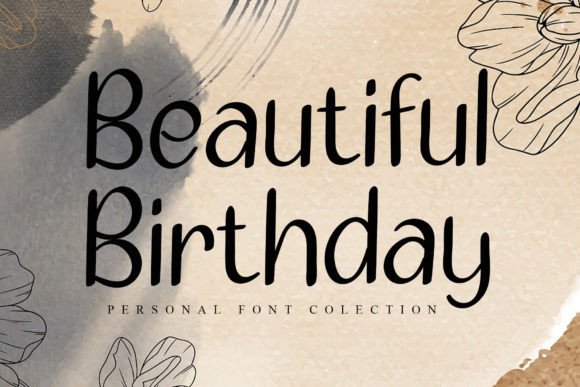 Beautiful Birthday: A Font That Brings Handwritten Charm to Life