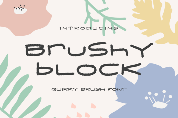 Brushy Block: A Playful Font for Creative Projects