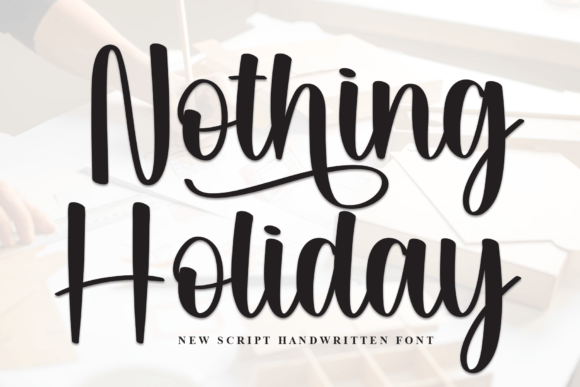 Nothing Holiday Font: A Versatile Script for Elevating Design Workflows